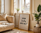 How Lucky Are We Print For the Home