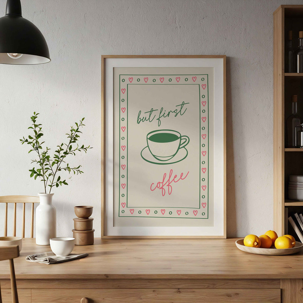 but first coffee print