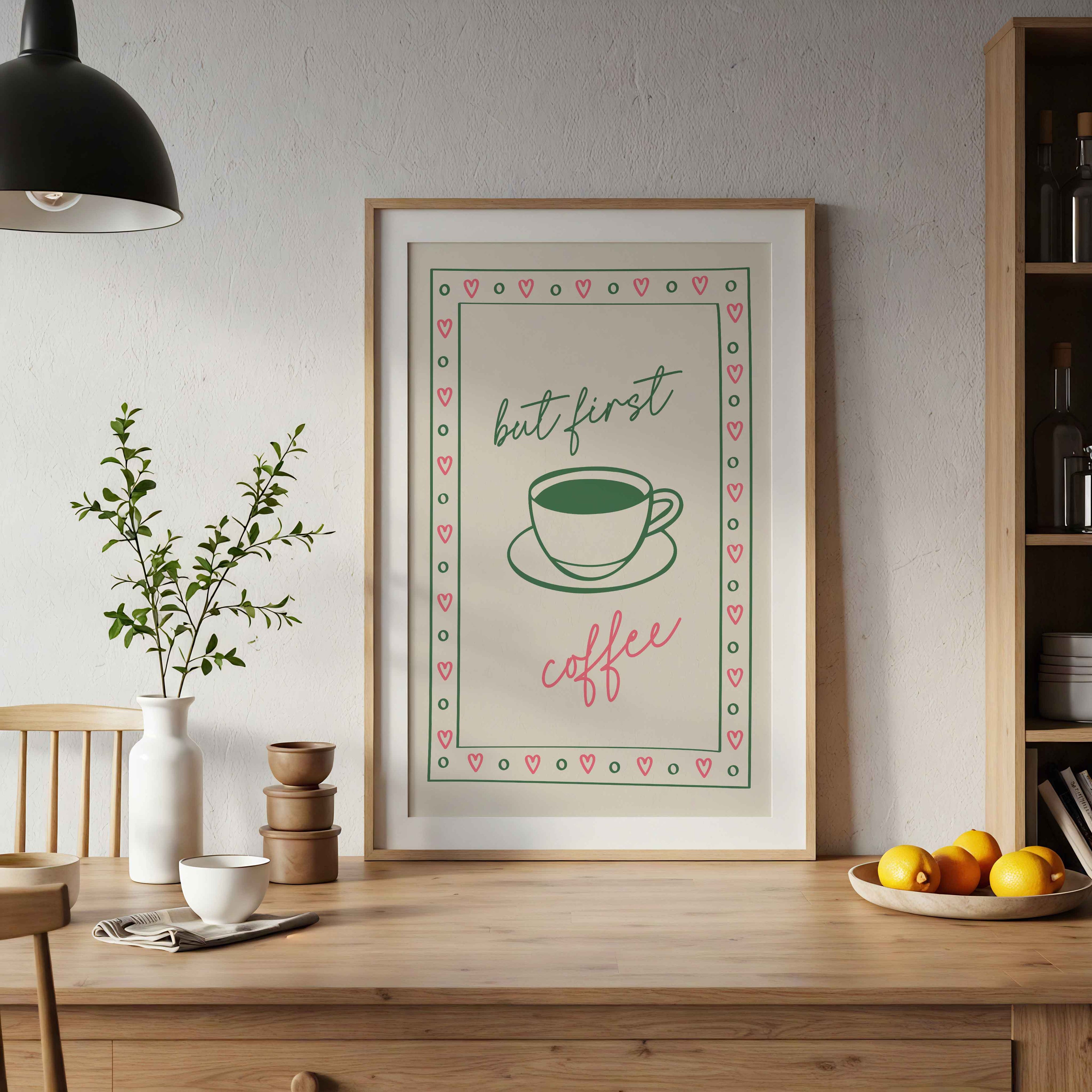 but first coffee print