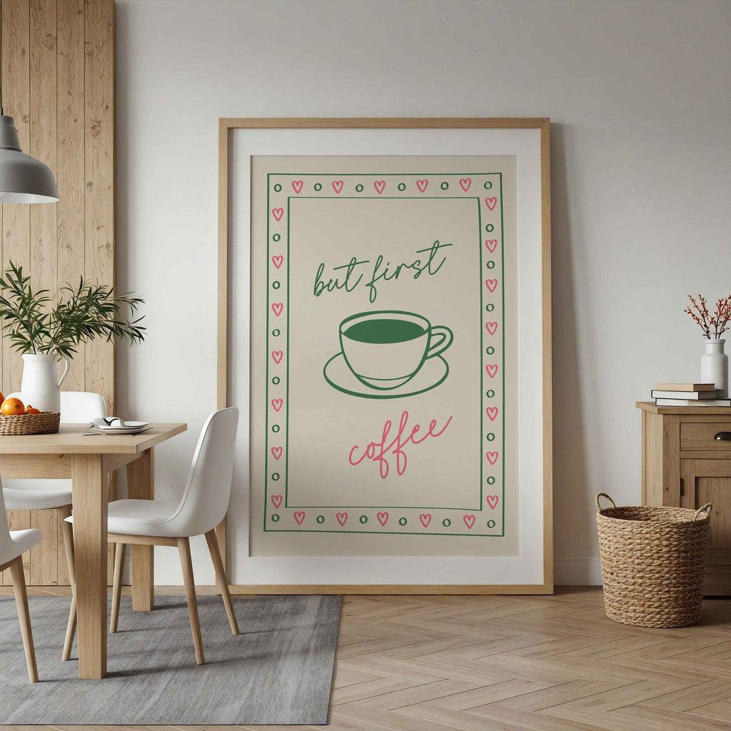but first coffee print
