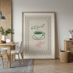 but first coffee print