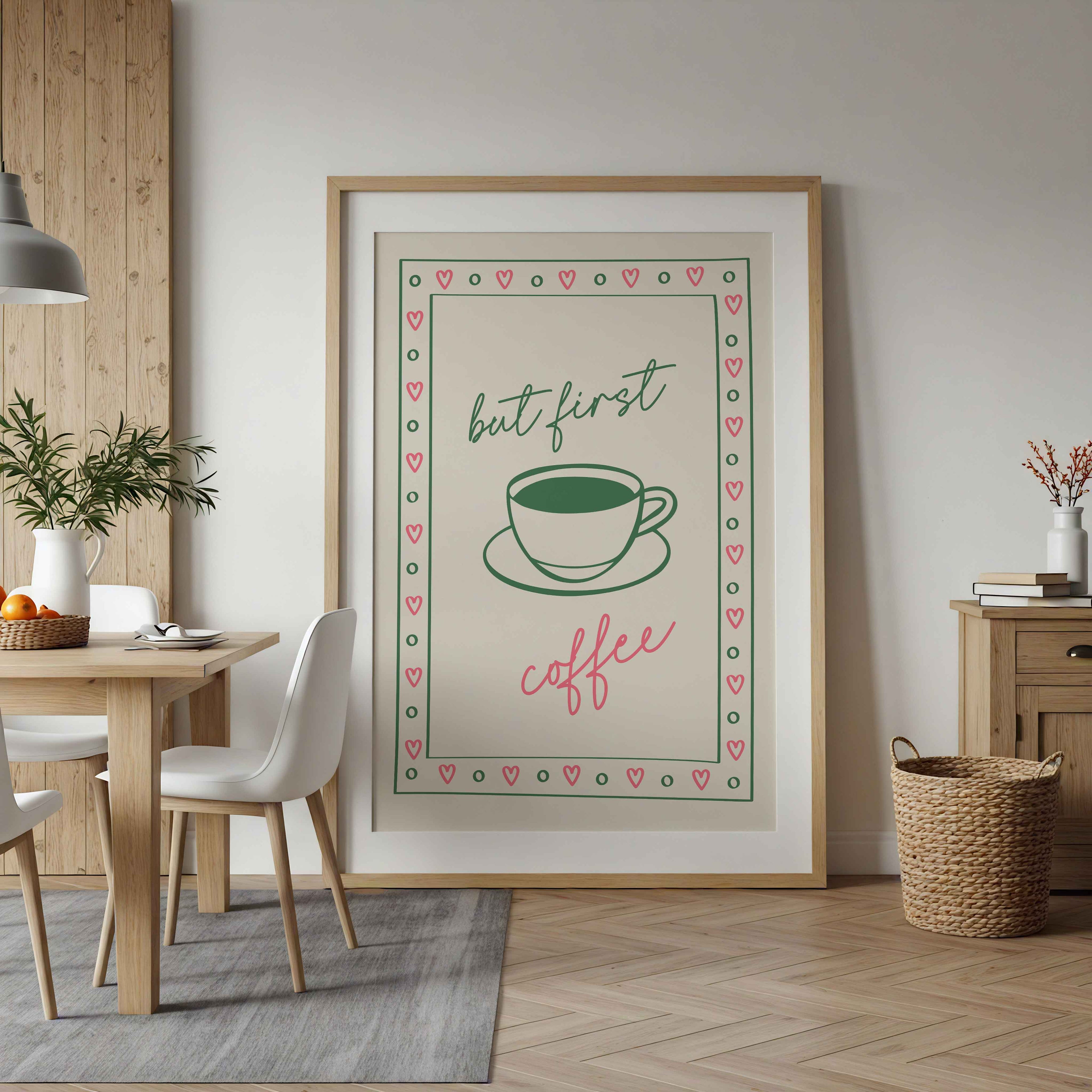 but first coffee print