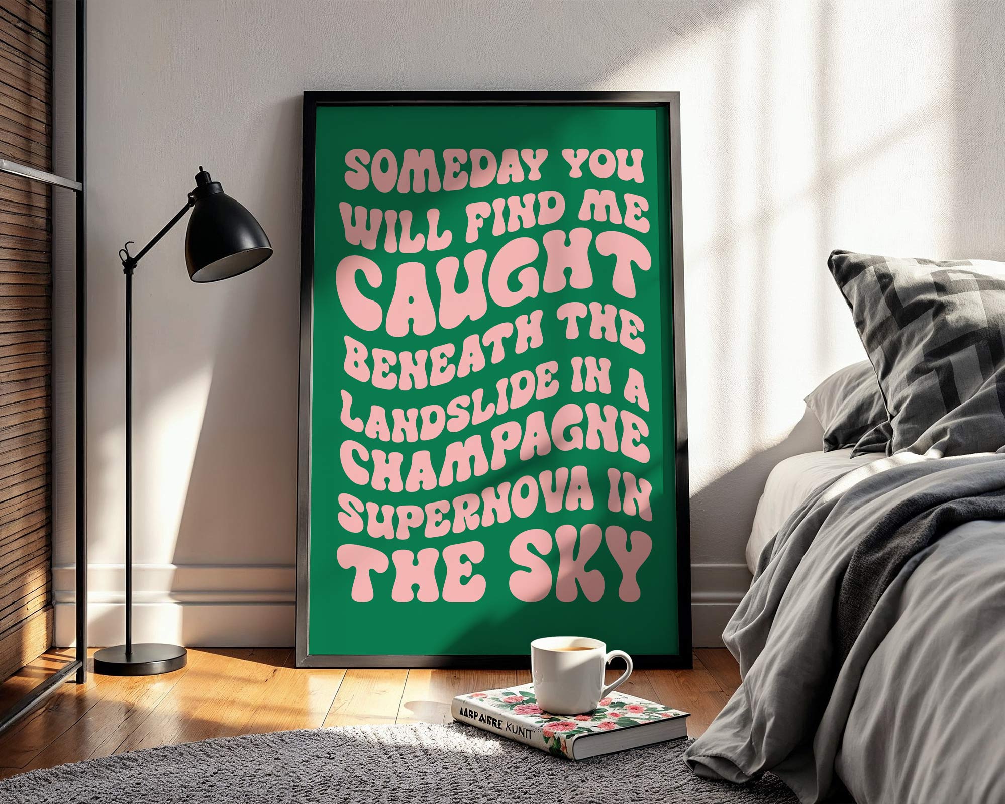 Framed poster with poetic text in a bedroom setting