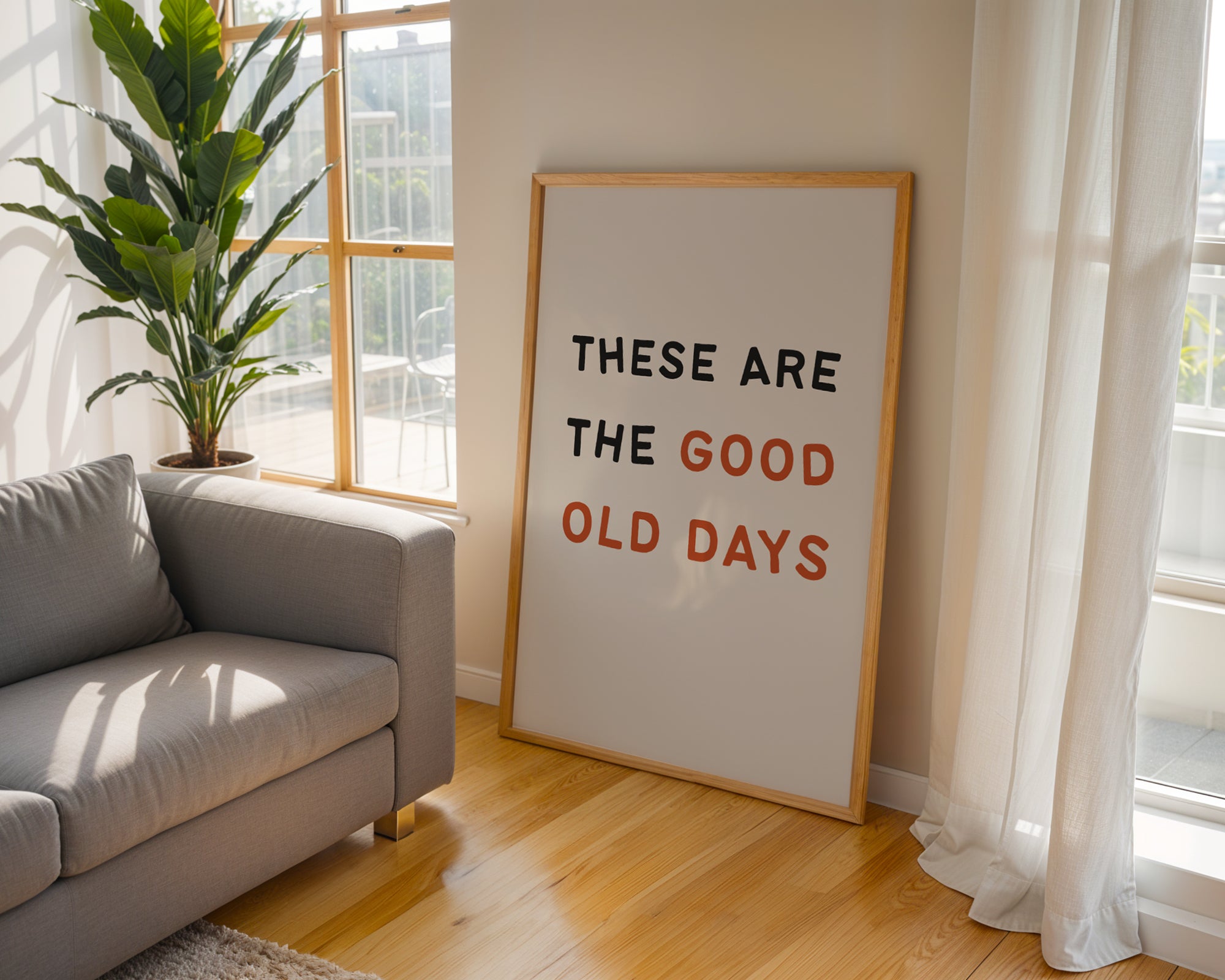 These Are The Good Old Days Print - Home Decor Wall Art