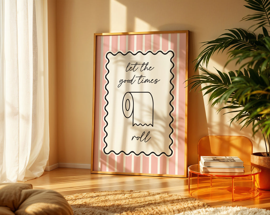 let the good times roll bathroom print