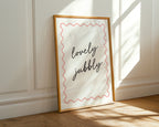Lovely Jubbly Home Print
